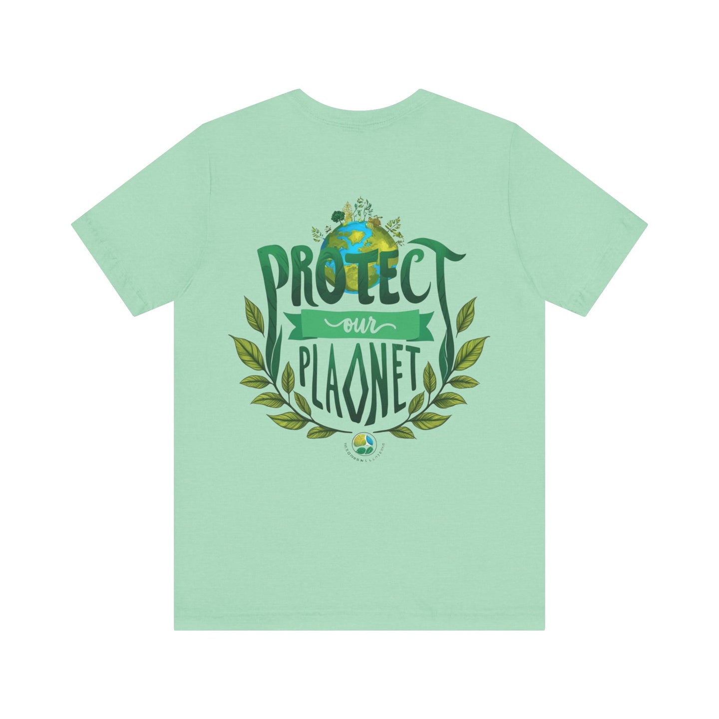 Protect The Planet Activism Tee